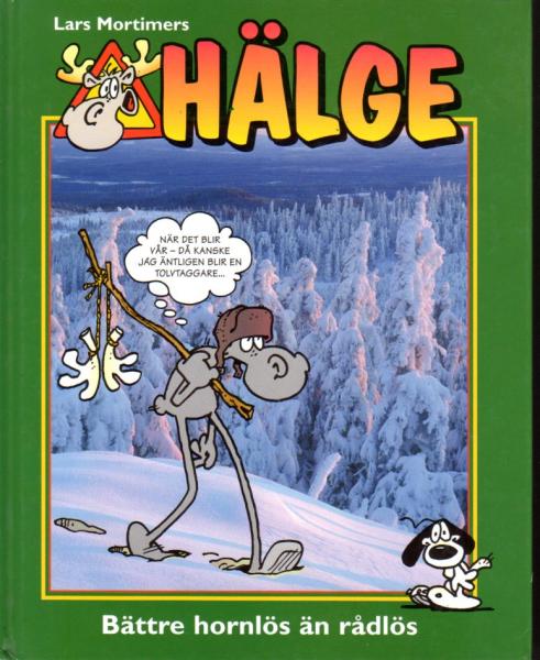 Hälge Comic Elch - Lars Mortimer -  schwedisch - Buch Nr. 6 bättre hornlös än rådlös